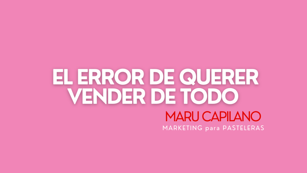 portada de blog "el error de querer vender de todo"